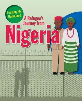 A Refugee s Journey from Nigeria, Paperback/Rodger Ellen