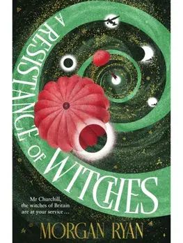 A Resistance of Witches, Paperback/Morgan Ryan