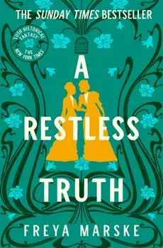 A Restless Truth. A Magical, Locked-room Murder Mystery, Paperback/Freya Marske