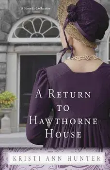 A Return to Hawthorne House, Paperback/Kristi Ann Hunter