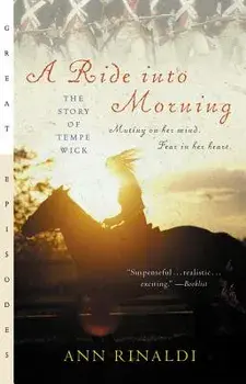 A Ride Into Morning: The Story of Tempe Wick, Paperback/Ann Rinaldi