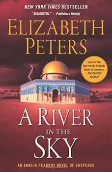 A River in the Sky, Paperback/Elizabeth Peters