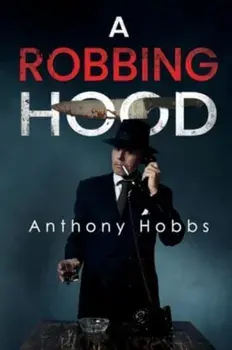 A Robbing Hood, Paperback/Anthony Hobbs