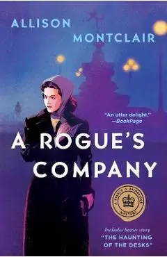 A Rogue's Company: A Sparks & Bainbridge Mystery - Allison Montclair