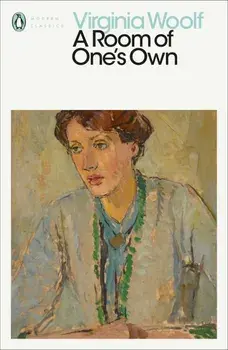 A Room of One's Own/Virginia Woolf