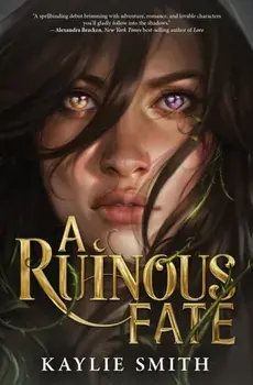 A Ruinous Fate, Paperback/Kaylie Smith