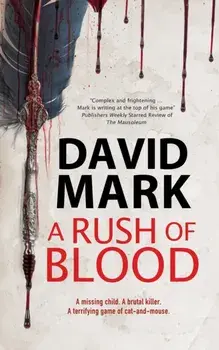 A Rush of Blood, Paperback/David Mark