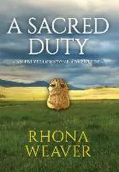 A Sacred Duty, Hardcover/Rhona Weaver