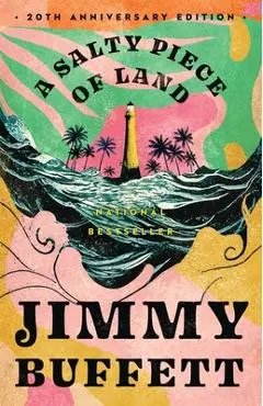 A Salty Piece of Land - Jimmy Buffett
