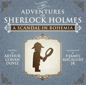 A Scandal in Bohemia - Lego - The Adventures of Sherlock Holmes/James Macaluso