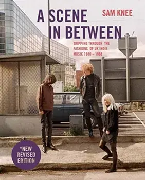 A Scene In Between, Hardback/Sam Knee