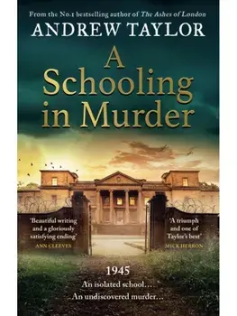 A Schooling in Murder, Hardback/Andrew Taylor