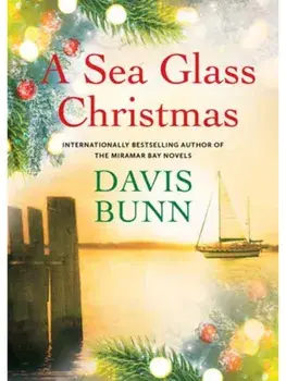 A Sea Glass Christmas, Hardback/Davis Bunn