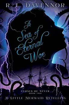 A Sea of Eternal Woe: A Little Mermaid Retelling, Paperback/R. L. Davennor