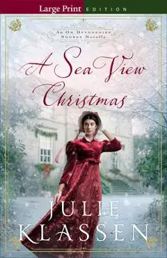A Sea View Christmas: An on Devonshire Shores Novella - Julie Klassen
