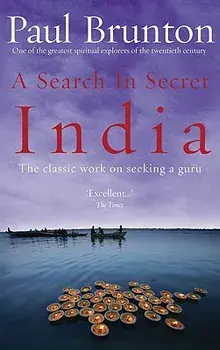 A Search in Secret India, Paperback/Paul Brunton