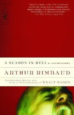 A Season in Hell & Illuminations - Arthur Rimbaud