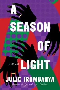 A Season of Light, Hardback/Julie Iromuanya