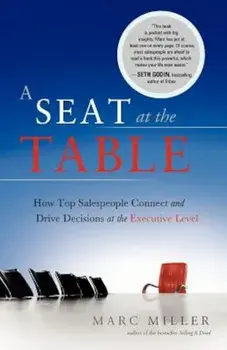 A Seat at the Table, Paperback/Marc Miller
