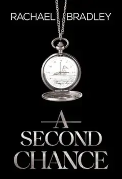 A Second Chance, Paperback/Rachael Bradley