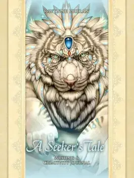 A Seeker's Tale - Writing, Healing & Creativity Journal, Paperback/Ravynne (Ravynne Phelan) Phelan