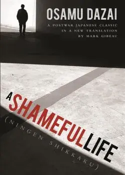 A Shameful Life: (ningen Shikkaku), Paperback/Osamu Dazai