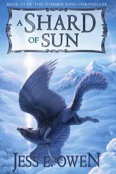 A Shard of Sun/Jess E. Owen