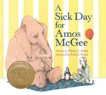 A Sick Day for Amos McGee, Hardcover/Philip C. Stead