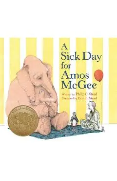A Sick Day for Amos McGee - Philip C. Stead