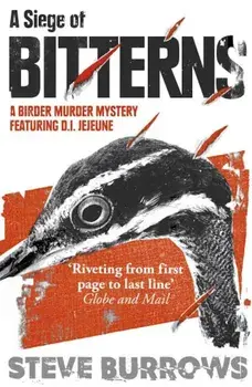 A Siege of Bitterns: Birder Murder Mystery 1, Paperback/Steve Burrows