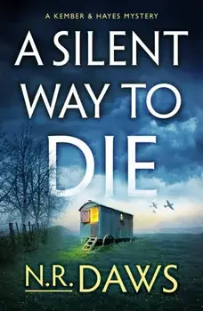 A Silent Way to Die, Paperback/N. R. Daws