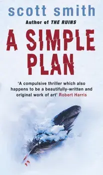 A Simple Plan, Paperback/Scott Smith