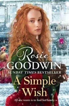 A Simple Wish. The perfect cosy read to keep you warm this winter, Hardback/Rosie Goodwin