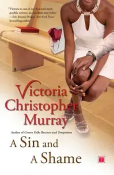 A Sin and a Shame, Paperback/Victoria Christopher Murray