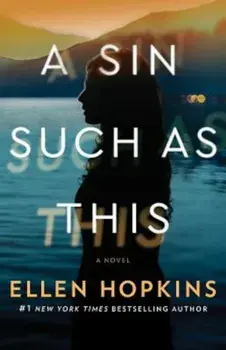 A Sin Such as This, Paperback/Ellen Hopkins