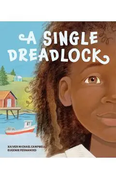 A Single Dreadlock - Xaiver Michael Campbell