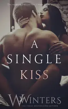 A Single Kiss, Paperback/W. Winters