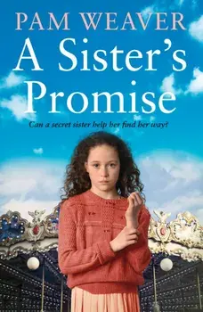 A Sister’s Promise, Paperback/Pam Weaver