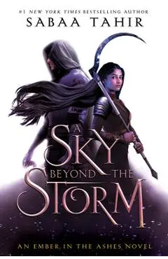 A Sky Beyond the Storm - Sabaa Tahir
