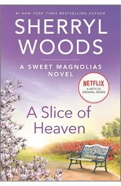A Slice of Heaven - Sherryl Woods
