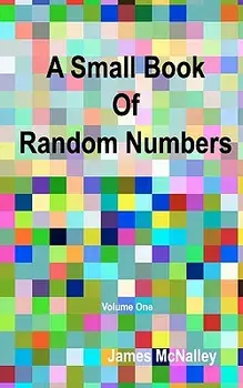 A Small Book of Random Numbers/James McNalley