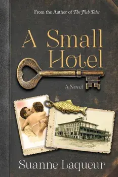 A Small Hotel, Paperback/Suanne Laqueur