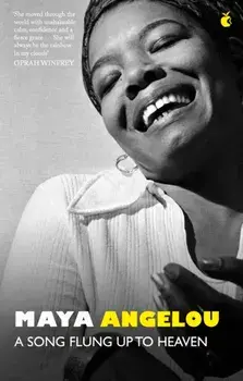 A Song Flung Up to Heaven, Paperback/Dr Maya Angelou