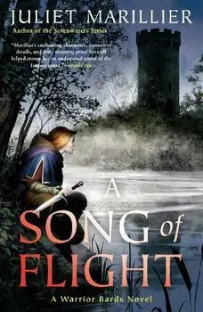 A Song of Flight, Paperback/Juliet Marillier