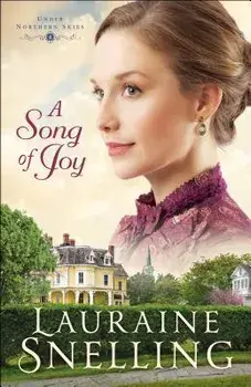 A Song of Joy, Paperback/Lauraine Snelling
