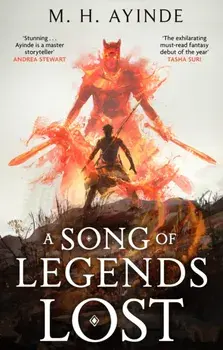 A Song of Legends Lost, Paperback/M. H. Ayinde