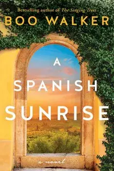 A Spanish Sunrise. A Novel, Paperback/Boo Walker