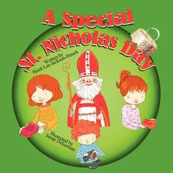 A Special St. Nicholas Day, Paperback/Heidi Lee Jackson-Houck