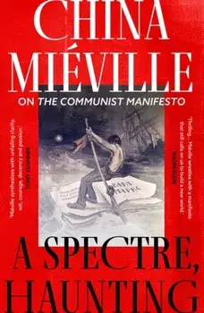 A Spectre, Haunting. On the Communist Manifesto, Paperback/***