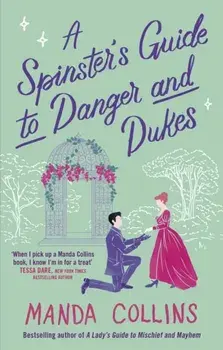 A Spinster's Guide to Danger and Dukes. the perfect fake engagement historical romance, Paperback/***